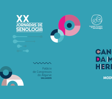 XX Jornadas de Senologia - dias 12 e 14 de outubro, no Palácio de Congressos do Algarve