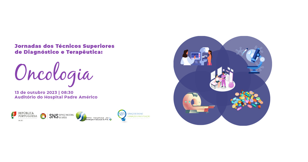 Jornadas dos Técnicos Superiores de Diagnóstico e Terapêutica: Oncologia