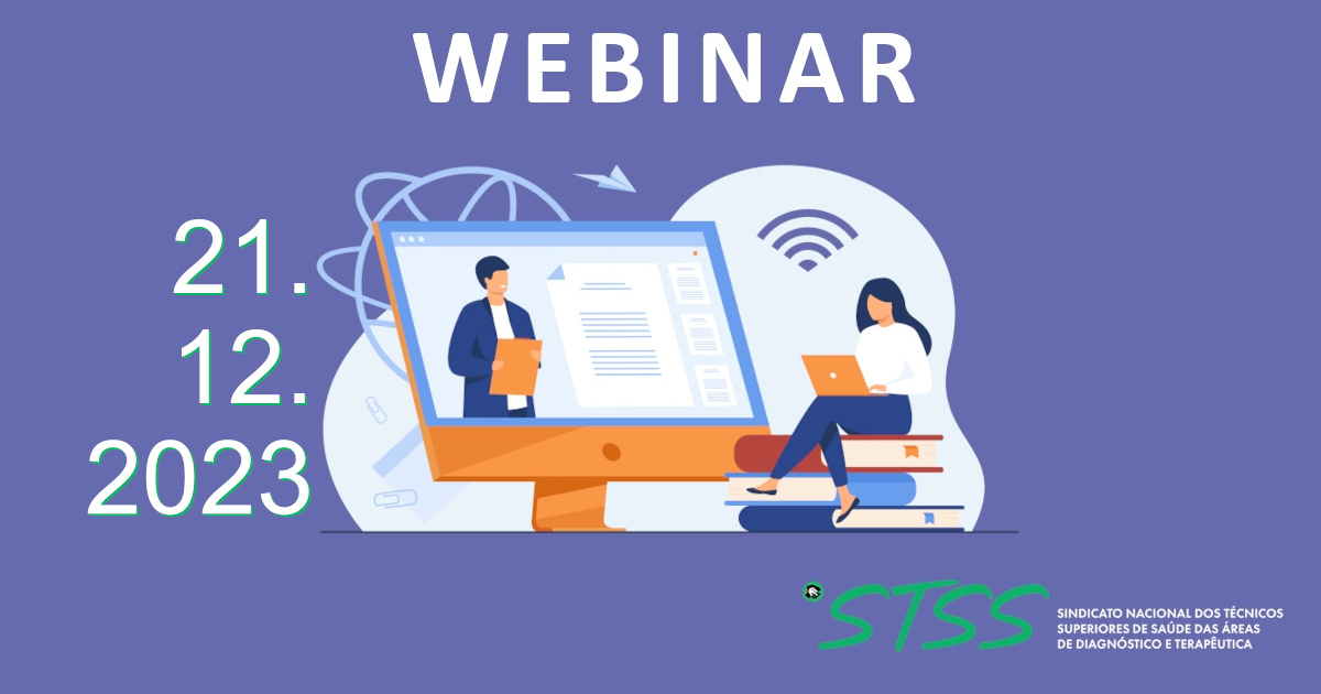 WEBINAR com o tema “ Circular Informativa Conjunta de 02.11.2023 da DGTF e ACSS | Reconstituição da situação de trabalhadores TSDT com Contrato Individual de Trabalho”